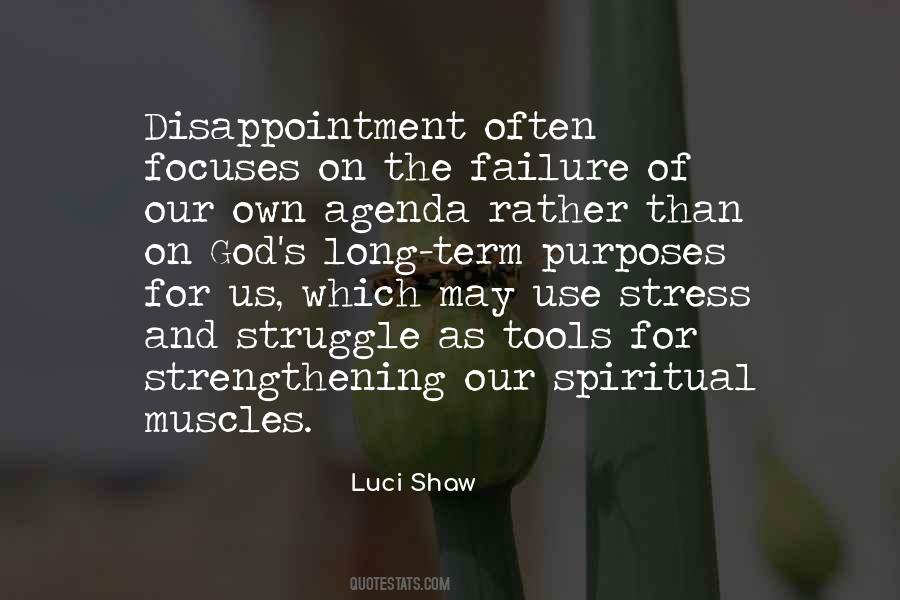 Own Agenda Quotes #682007