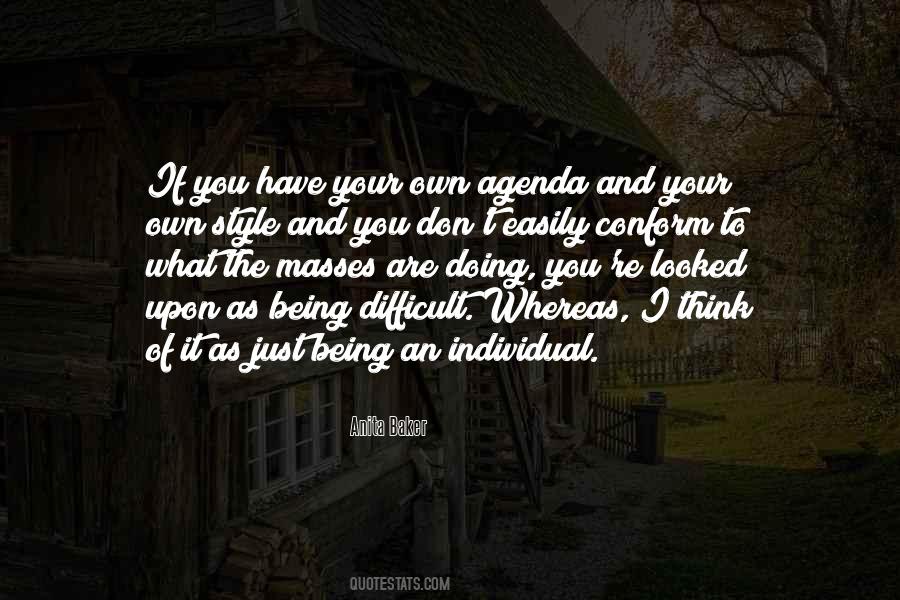 Own Agenda Quotes #884439