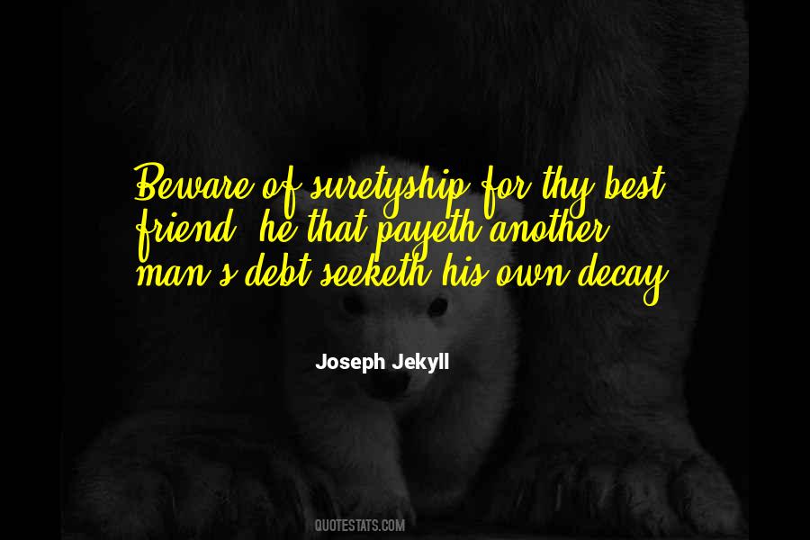 Own Best Friend Quotes #1005367