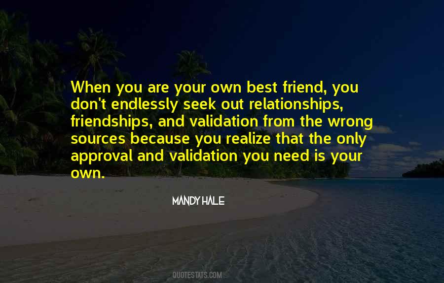 Own Best Friend Quotes #1339215