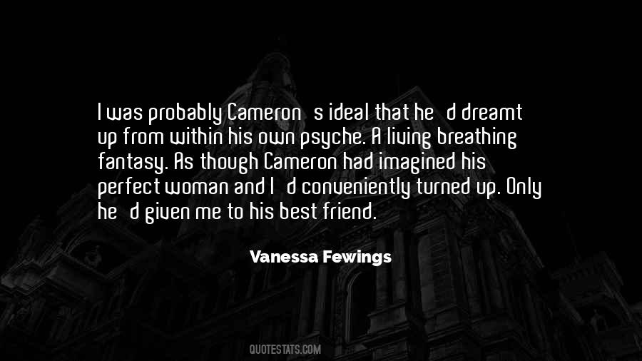 Own Best Friend Quotes #1854662