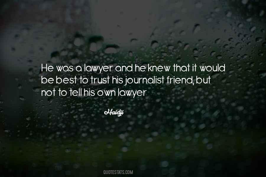 Own Best Friend Quotes #918830