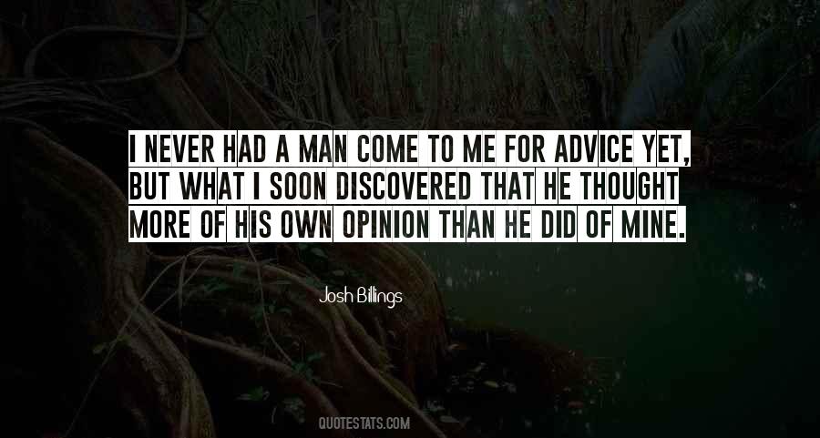 Own Opinion Quotes #1119022