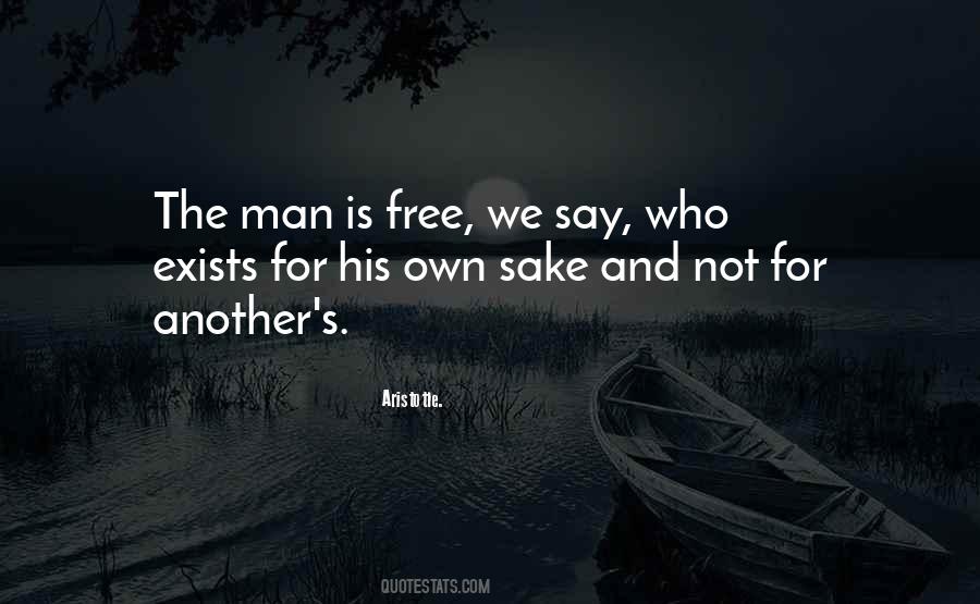 Own Sake Quotes #1275837