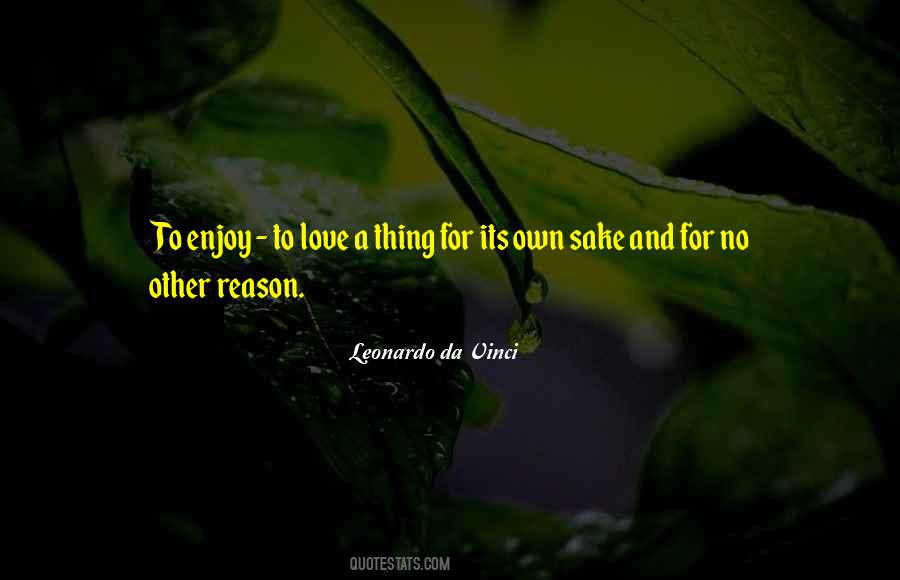 Own Sake Quotes #1433774