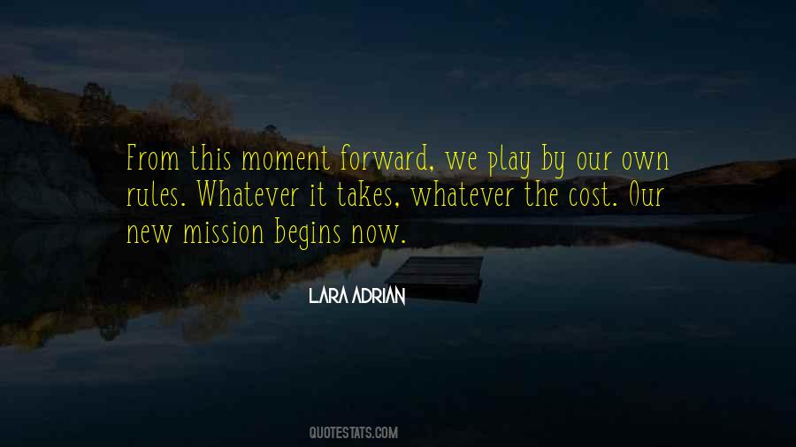 Own The Moment Quotes #388739
