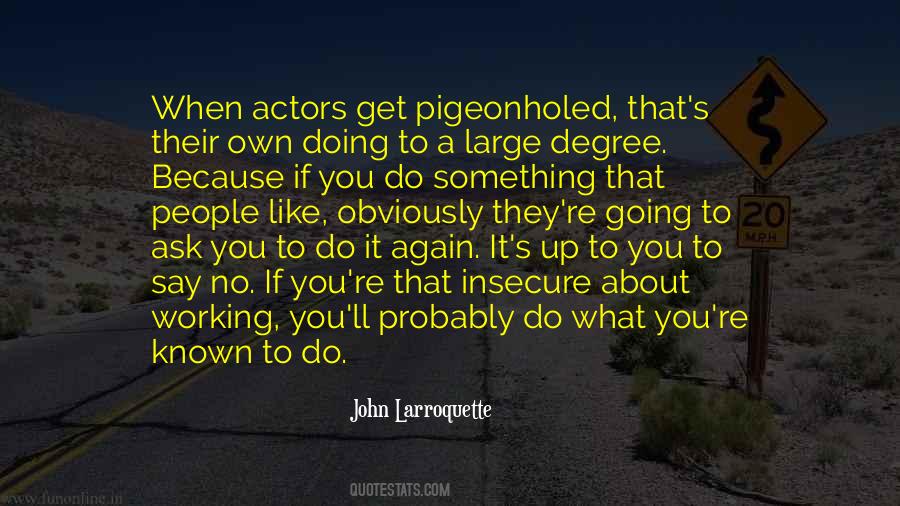 Own What You Say Quotes #1090368