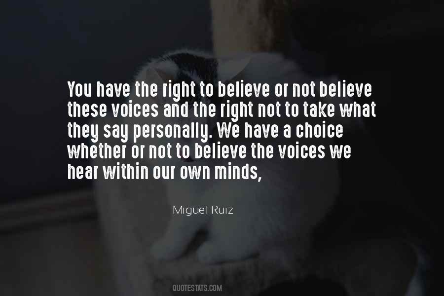 Own What You Say Quotes #1124687