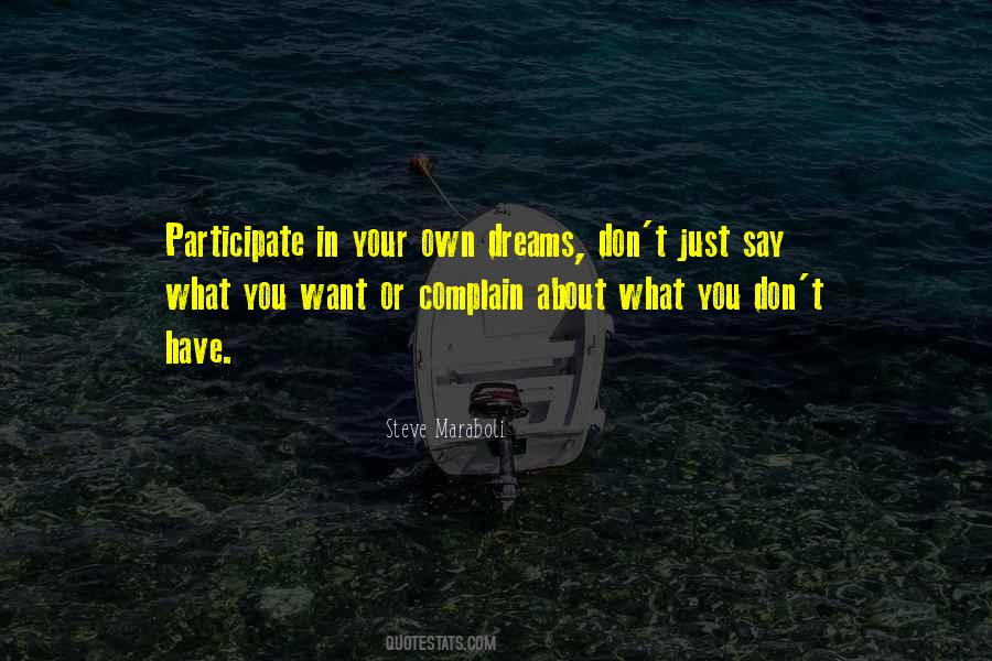 Own What You Say Quotes #1145054