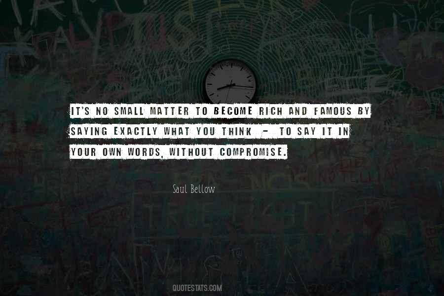 Own What You Say Quotes #179801