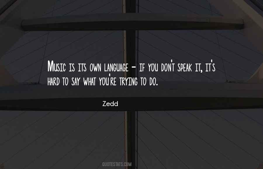 Own What You Say Quotes #640969