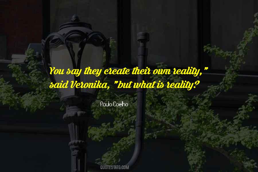 Own What You Say Quotes #641090