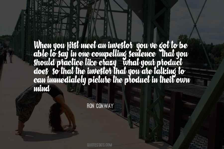 Own What You Say Quotes #674427