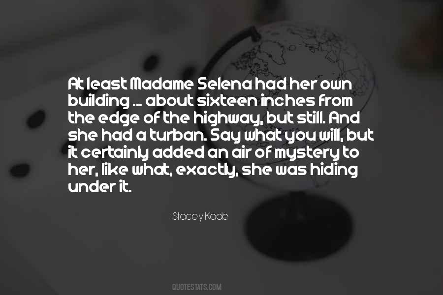 Own What You Say Quotes #873673