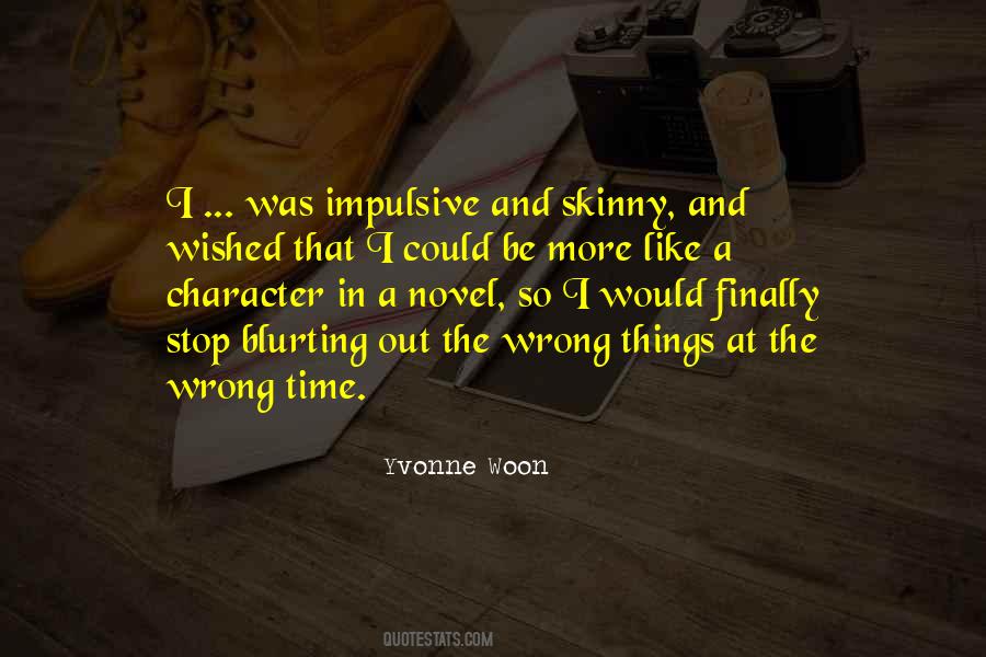 Quotes About Blurting #961195