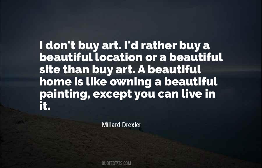 Owning Art Quotes #1353811