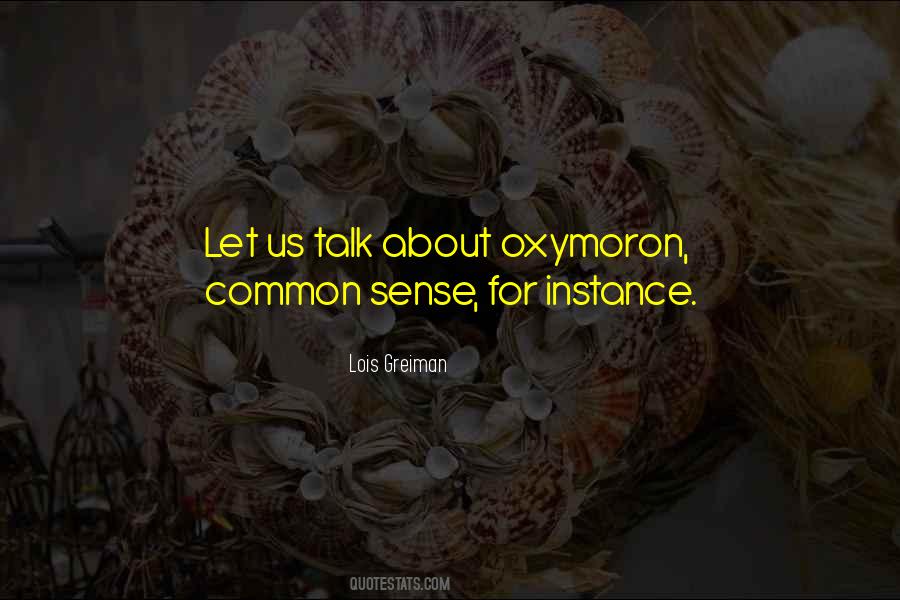 Oxymoron Quotes #467604