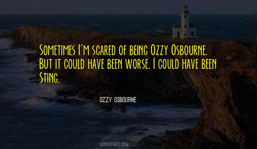 Ozzy Quotes #1804740