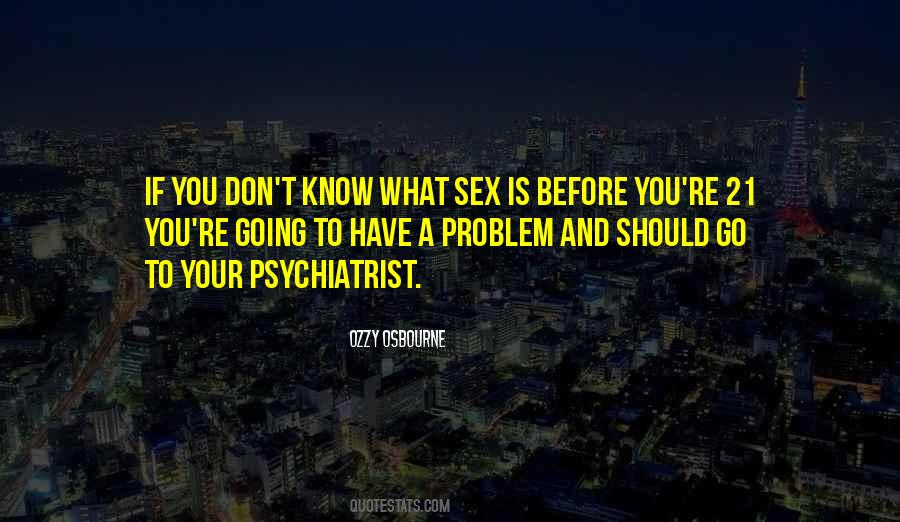 Ozzy Quotes #375344