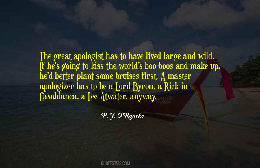 P J O Rourke Quotes #180360