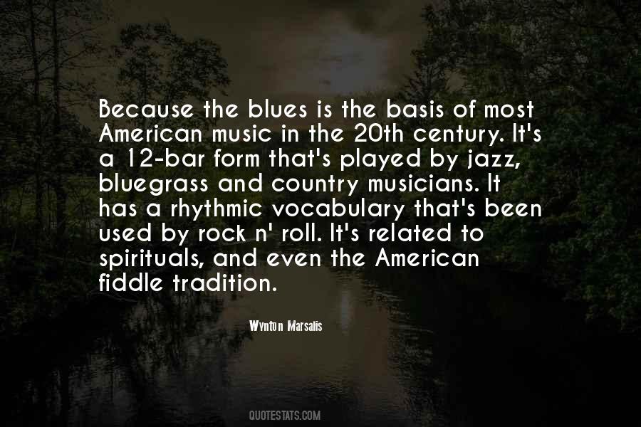 Quotes About Bluegrass Music #1017819 Quotes About Bluegrass Music #1017819