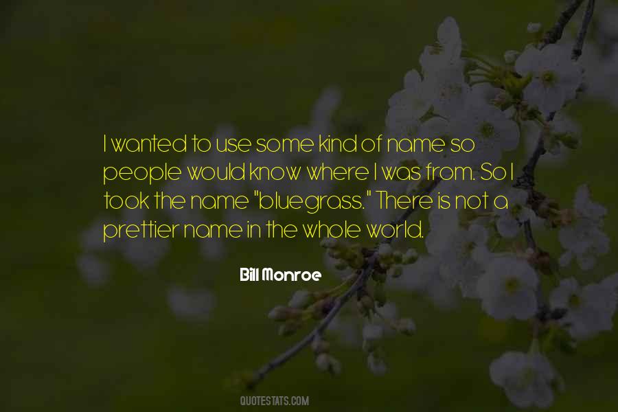 Quotes About Bluegrass Music #1750868 Quotes About Bluegrass Music #1750868