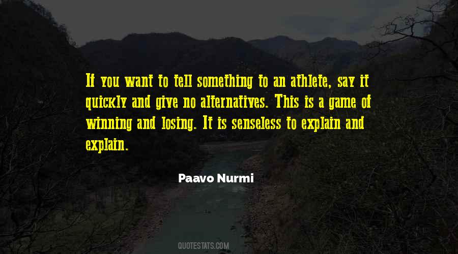 Paavo Nurmi Running Quotes #1193914