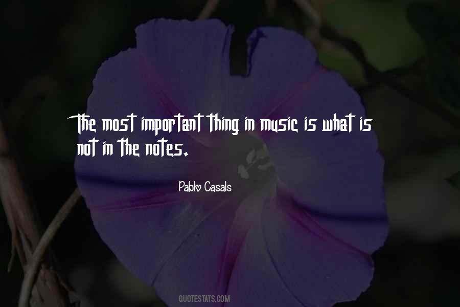 Pablo Casals Music Quotes #1598942
