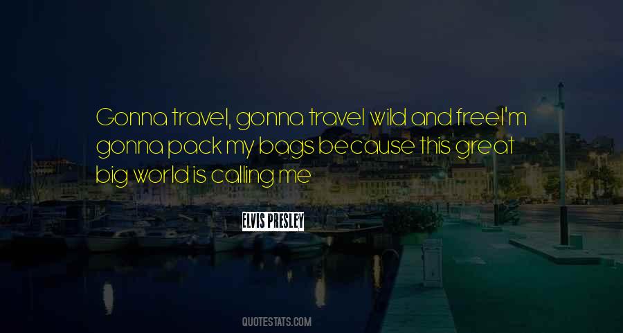 Pack Your Bags Quotes #1210540