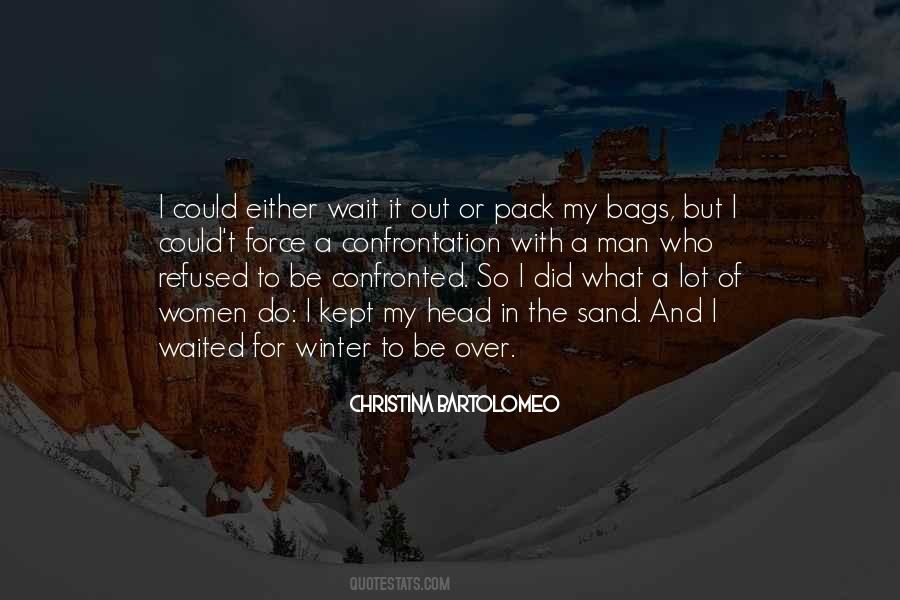 Pack Your Bags Quotes #348101