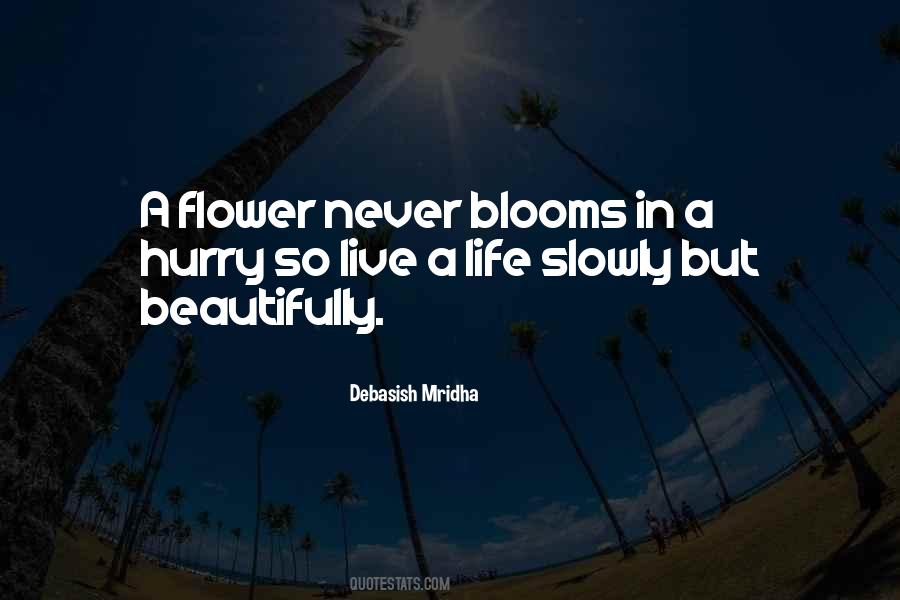 Quotes About Blooms #1393086