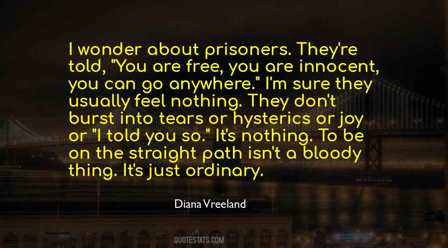 Quotes About Bloody Tears #1240938