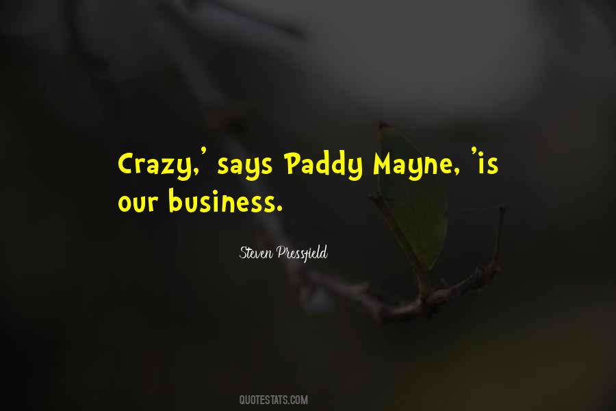 Paddy Mayne Quotes #871528