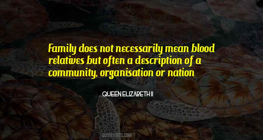 Quotes About Blood Relatives #1198544