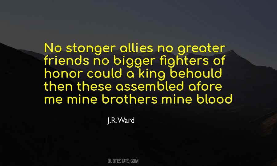 Quotes About Blood Friends #1759419