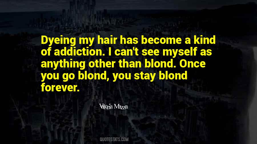 Quotes About Blond #1719318