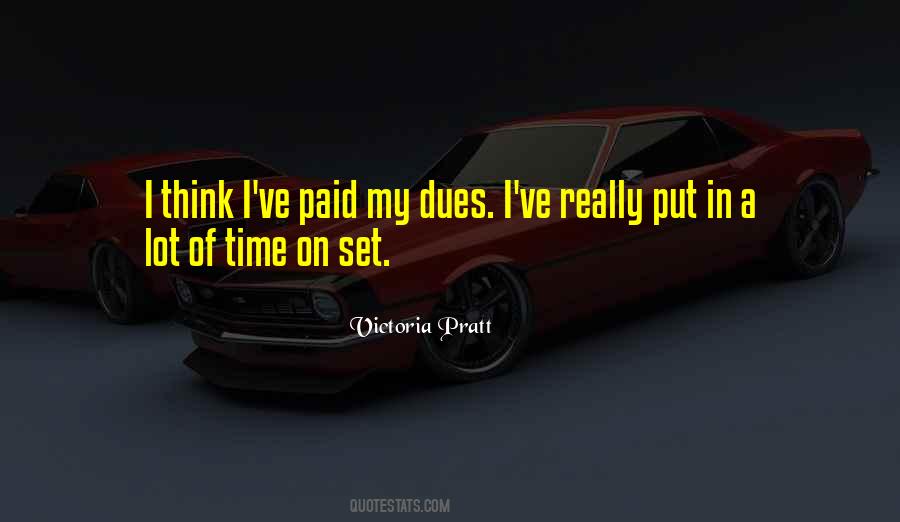 Paid Dues Quotes #233248