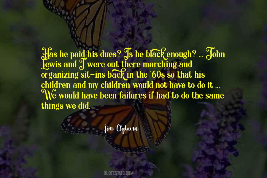Paid Dues Quotes #615974