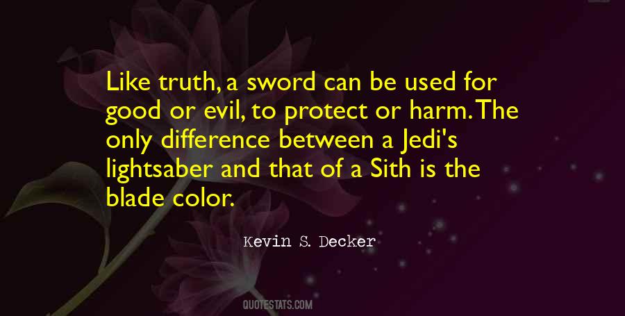 Quotes About Sword Of Truth #1357074
