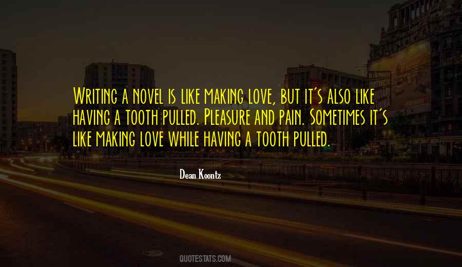 Pain And Pleasure Love Quotes #833970