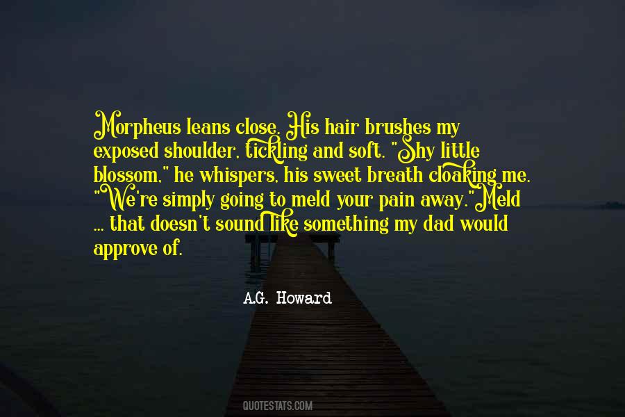 Pain Away Quotes #1450939