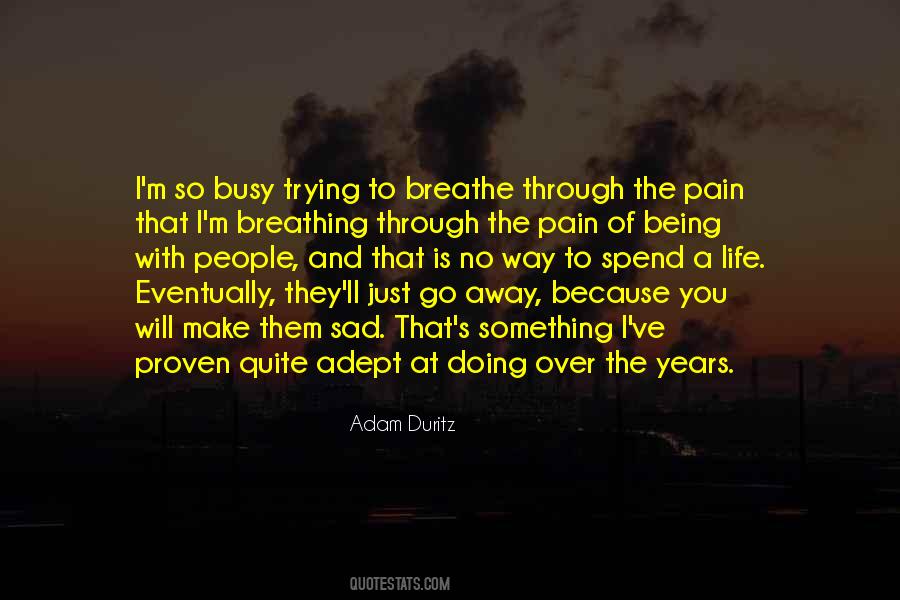 Pain Away Quotes #21113