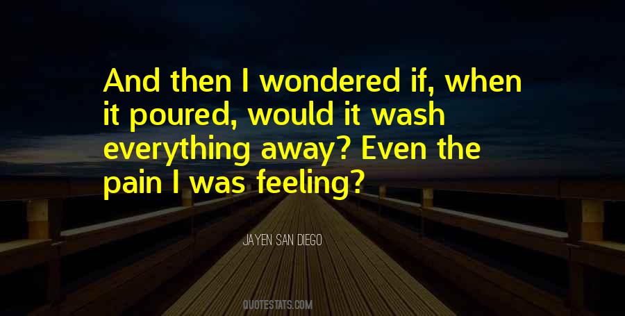Pain Away Quotes #242205 Pain Away Quotes #242205