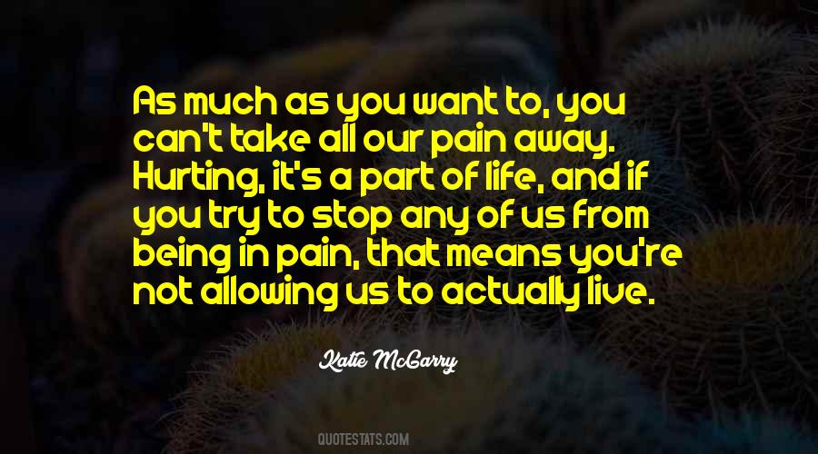 Pain Away Quotes #850743