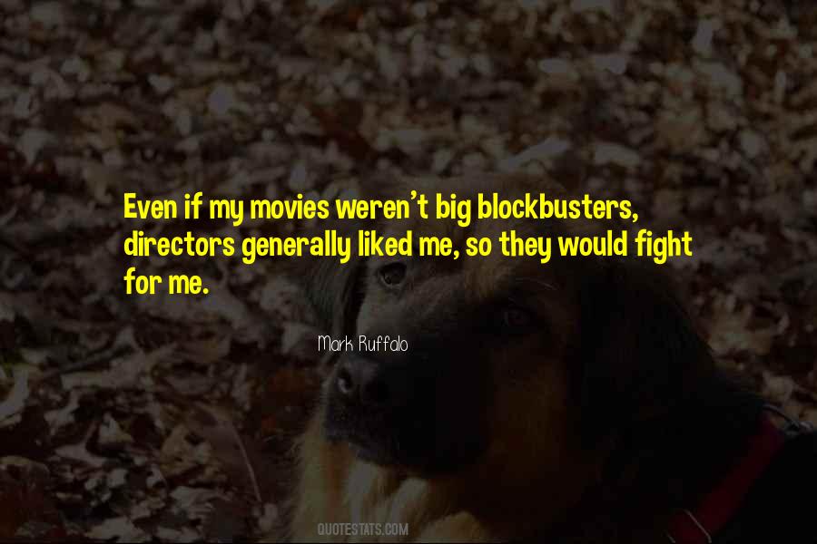 Quotes About Blockbusters #1372980