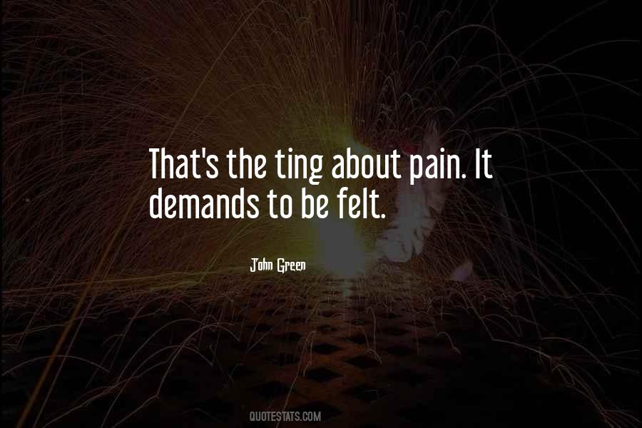 Pain Demands To Be Felt Quotes #238178