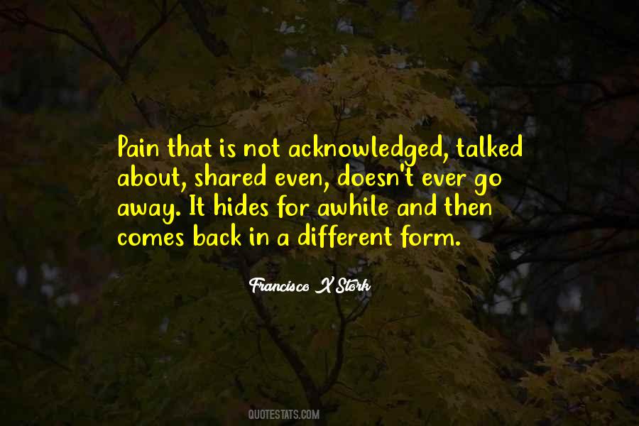 Pain Doesn't Go Away Quotes #1606904