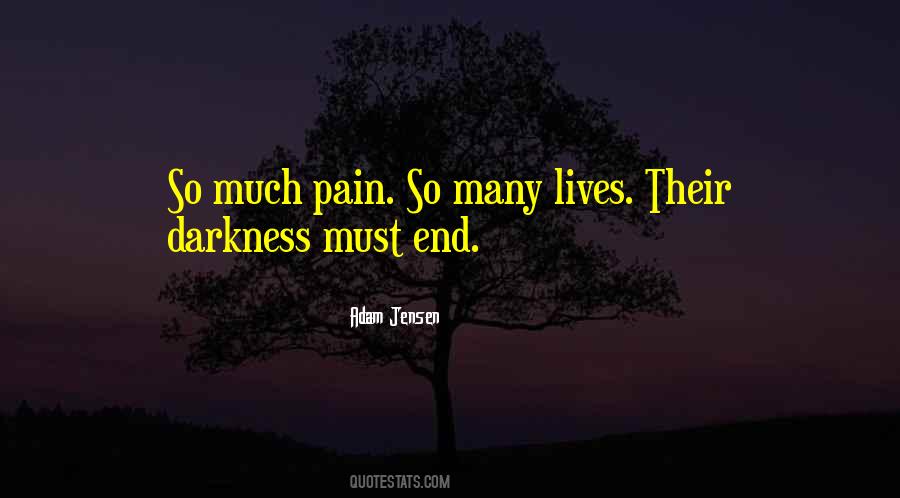 Pain Ends Quotes #1727823