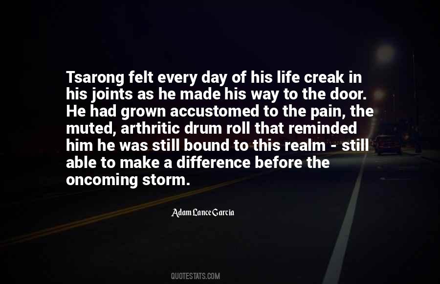 Pain Felt Quotes #407010