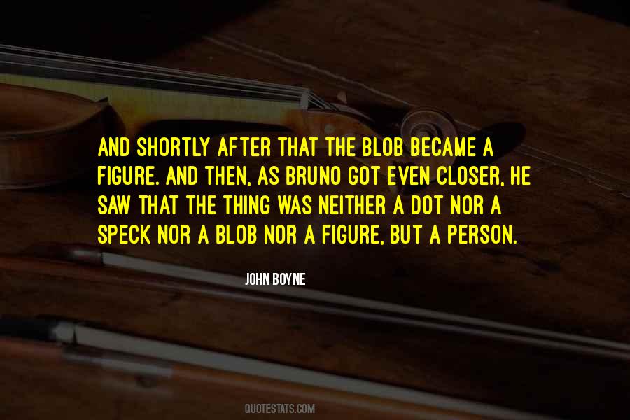 Quotes About Blob #1051193